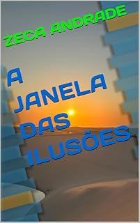 Livro A JANELA DAS ILUSÕES