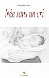 Née sans un cri by 