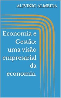 Livro Economia e Gestão: uma visão empresarial da economia.