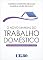 Livro O Novo Manual do Trabalho Doméstico
