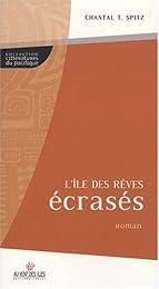 L' île des rêves écrasés