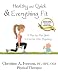 Healthy and Quick and Everything Fit: A Step-by-Step Guide to Exercise After Pregnancy by Christine Iverson, Delilah Cohn
