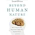 Beyond Human Nature: How Culture and Experience Shape the Human Mind