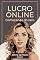 Livro LUCRO ONLINE : Começando do zero