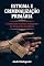 Livro Estigma e Criminalização Primária: A Construção Social do Delinquente em Perspectiva Sociológica