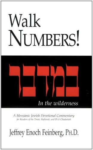 Walk Numbers! A Messianic Jewish Devotional Commentary (Walk Series, 4)