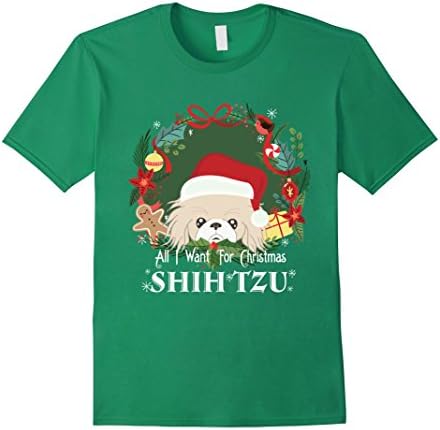 Mens All I Want For Christmas Shih Tzu Funny Love Shirts XL Kelly Green