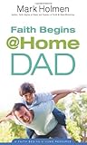 Faith Begins @ Home Dad