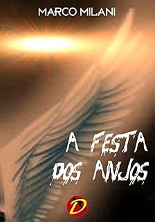 Livro A FESTA DOS ANJOS (Multilanguage Writing Livro 3)