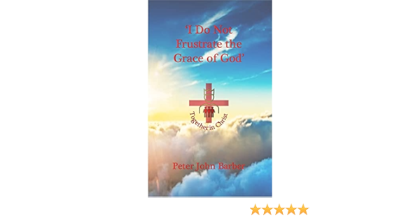 Frustrate the grace of god