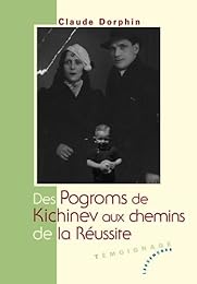 Des pogroms de Kichinev aux chemins de la réussite