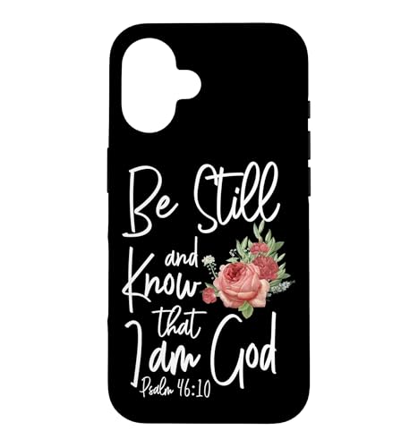 Christian Bible Verse Quote Rose Flower Psalm 46:10 Case for iPhone 16