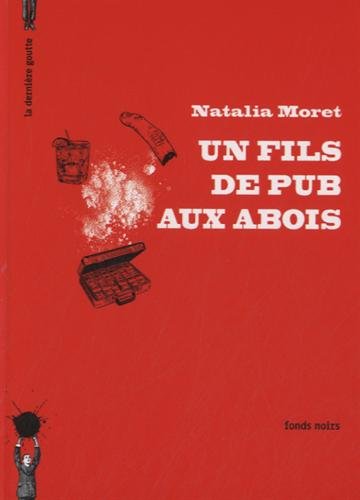 Un  fils de pub aux abois