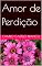 Livro Amor de Perdição