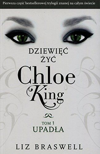 Upadła (Dziewięc żyć Chloe King #1)