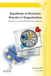 Exactitude et précision, priorité et organisation