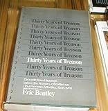 Thirty Years of Treason: Excerpts from Hearings before the House Committee on Un-American Activities, 1938-1968