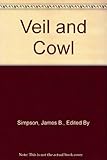 Veil and Cowl by 