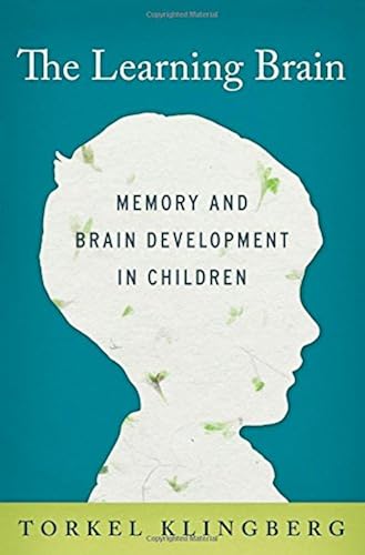 Download The Learning Brain: Memory and Brain Development in Children PDF