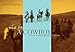 To Be a Cowboy: Oliver Christensen's Story (Legacies Shared) by 
