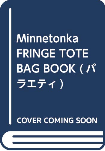 Minnetonka FRINGE TOTE BAG BOOK 画像 A