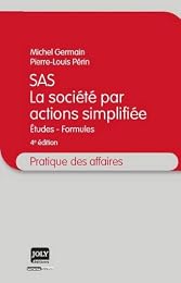 SAS, la société par actions simplifiée [sic]