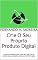 Livro Crie O Seu Próprio Produto Digital: Para ter sucesso online, você tem que criar e vender os seus próprios produtos de  informação.