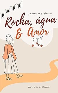 Livro Rocha, água & Amor: Devaneios de Guilhermina