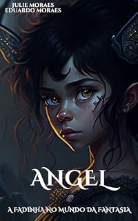 Livro Angel: A fadinha no mundo da fantasia