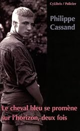 Le  cheval bleu se promène sur l'horizon, deux fois