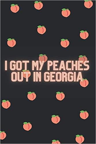 Amazon I Got My Peaches Out In Georgia Justin Bieber Peaches Notebook Journal 1 Lined Pages 6x9 Soft Matte Finish Merch Hub G R L Popular