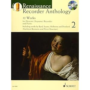 Renaissance Recorder Anthology Volume 2: 32 Pieces for Soprano (Descant) Recorder and Piano Book/CD