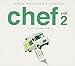 Chef Vol. 2 (Original Soundtrack Album)