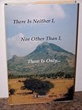 Hardcover There is Neither I, Nor Other Than I, There is Only Book