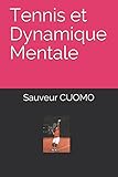 Image de Tennis et Dynamique Mentale (French Edition)