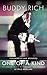 Buddy Rich: One of a Kind - The Making of the World's Greatest Drummer by 