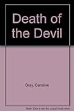 Front cover for the book Death of the Devil by Caroline Gray