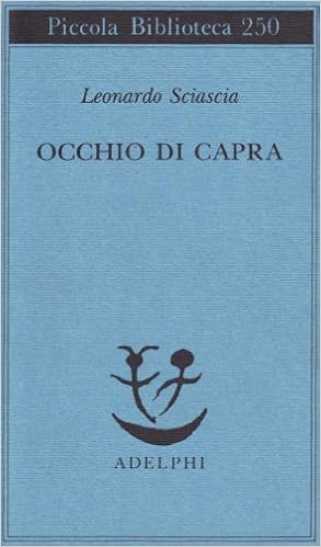 Leonardo Sciascia - Occhio di capra (2014)