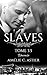 Slaves, Tome 3,5 : Decease (French Edition) by Amheliie, Amélie C. Astier