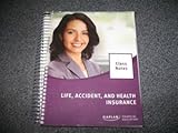 Kaplan Life, Accident, and Health Insurance National Class Notes