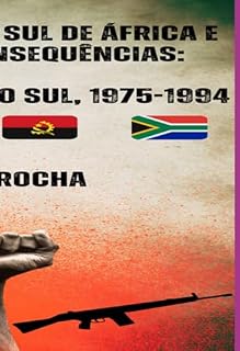 Livro A Guerra Fria No Sul De África E Respectivas Consequências