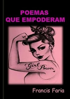 Livro Poemas Que Empoderam