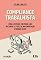 Livro Compliance Trabalhista: Obra ilustrada em Visual Law, incluindo as fases de implementação e normas da ISSO