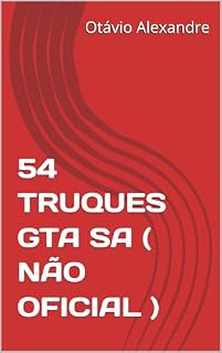Livro 54 TRUQUES GTA SA ( NÃO OFICIAL )