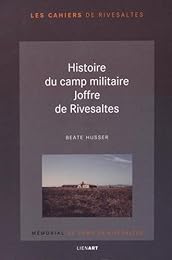 Histoire du camp militaire Joffre de Rivesaltes