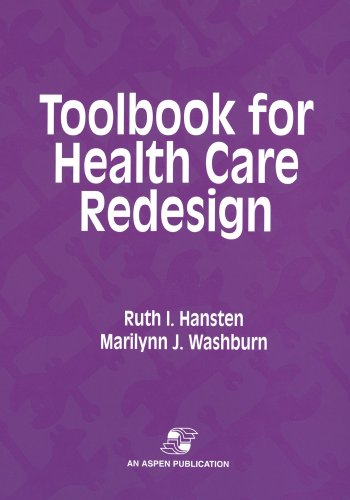 Toolbook for Health Care Redesign