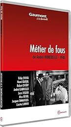 Métier de fous