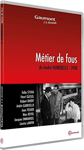 Métier de fous