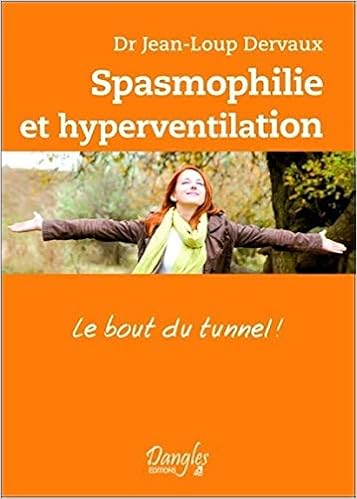 Amazon Fr Spasmophilie Et Hyperventilation Dervaux Jean Loup Livres