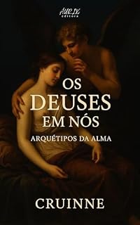 Livro Os Deuses em Nós: Arquétipos da Alma